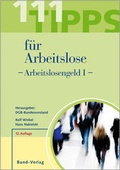 Cover: 111 Tipps f&uuml;r Arbeitslose - Arbeitslosengeld (I) - Bund-Verlag