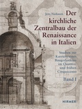 Cover: Der kirchliche Zentralbau der Renaissance in Italien - Hirmer
