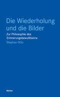 Cover: Die Wiederholung und die Bilder - Meiner