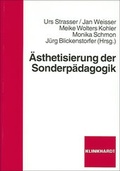 Cover: &Auml;sthetisierung der Sonderp&auml;dagogik - Verlag Julius Klinkhardt