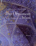 Cover: Das Ornament in der Baukunst des Islam - Hirmer