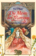 Cover: Die Meute der Morrigan - Freies Geistesleben