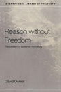 Cover: Reason Without Freedom - Routledge