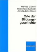 Cover: Orte der Bildungsgeschichte - Verlag Julius Klinkhardt