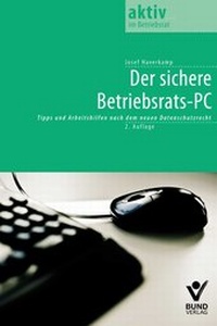 Abbildung von: Der sichere Betriebsrats-PC - Bund-Verlag