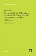Cover: Die entscheidende Abhandlung und die Urteilsf&auml;llung &uuml;ber das Verh&auml;ltnis von Gesetz und Philosophie - Meiner