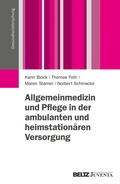 Cover: Allgemeinmedizin und Pflege in der ambulanten und heimstation&auml;ren Versorgung - Beltz eBook