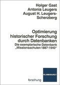 Cover: Optimierung historischer Forschung durch Datenbanken - Verlag Julius Klinkhardt