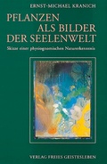 Cover: Pflanzen als Bilder der Seelenwelt - Freies Geistesleben