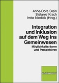 Cover: Integration und Inklusion auf dem Weg ins Gemeinwesen - Verlag Julius Klinkhardt