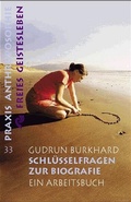 Cover: Schl&uuml;sselfragen zur Biographie - Freies Geistesleben