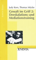 Cover: Gewalt im Griff 2: Deeskalations- und Mediationstraining - Beltz Juventa