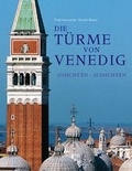 Cover: Die T&uuml;rme von Venedig - Hirmer