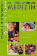 Cover: Anthroposophische Medizin - Freies Geistesleben