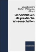Cover: Fachdidaktiken als praktische Wissenschaften - Verlag Julius Klinkhardt