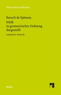 Cover: S&auml;mtliche Werke / Ethik in geometrischer Ordnung dargestellt - Meiner