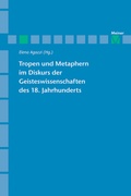 Cover: Tropen und Metaphern im Gelehrtendiskurs des 18. Jahrhunderts - Meiner