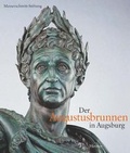 Cover: Der Augustusbrunnen in Augsburg - Hirmer