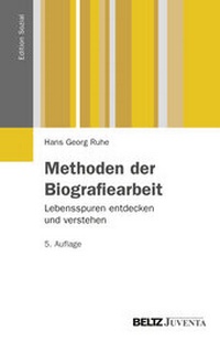 Bild: Methoden der Biografiearbeit - Juventa Verlag ein Imprint der Beltz Verlagsgruppe GmbH & Co. KG