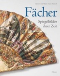 Cover: F&auml;cher - Spiegelbilder ihrer Zeit - Hirmer