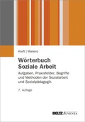 Cover: W&ouml;rterbuch Soziale Arbeit. - Juventa Verlag ein Imprint der Beltz Verlagsgruppe GmbH & Co. KG