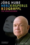 Cover: J&ouml;rg Hube. Herzkasperls Biograffl - LangenM&uuml;ller