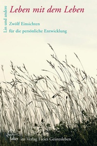 Enlarge image Cover: Leben mit dem Leben - Freies Geistesleben