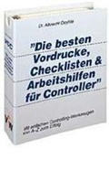 Cover: Die besten Vordrucke, Checklisten und Arbeitshilfen f&uuml;r Controller von A - Z - Haufe-Lexware