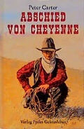 Cover: Abschied von Cheyenne - Freies Geistesleben