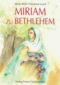 Cover: Miriam zu Bethlehem - Freies Geistesleben