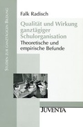 Cover: Qualit&auml;t und Wirkung ganzt&auml;tiger Schulorganisation - Beltz Juventa