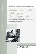 Cover: Musisch-kulturelle Bildung an Ganztagsschulen - Beltz Juventa