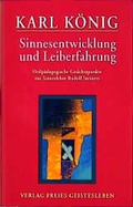 Cover: Sinnesentwicklung und Leiberfahrung - Freies Geistesleben