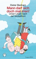 Cover: Mann darf sich doch mal irren! - LangenM&uuml;ller