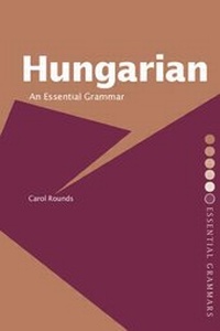 Abbildung von: Hungarian: An Essential Grammar - Routledge
