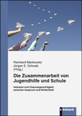 Cover: Die Zusammenarbeit von Jugendhilfe und Schule - Verlag Julius Klinkhardt
