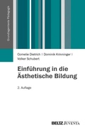 Cover: Einf&uuml;hrung in die &Auml;sthetische Bildung - Juventa Verlag ein Imprint der Beltz Verlagsgruppe GmbH & Co. KG