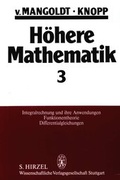 Cover: H&ouml;here Mathematik Eine Einf&uuml;hrung f&uuml;r Studierende und zum Selbststudium. Band 3 - Hirzel