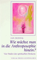 Cover: Wie w&auml;chst man in die Anthroposophie hinein? - Freies Geistesleben