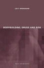 Cover: Bodybuilding, Drugs and Risk - Routledge