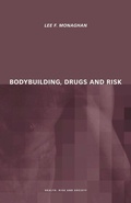 Cover: Bodybuilding, Drugs and Risk - Routledge