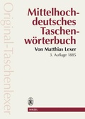 Cover: Mittelhochdeutsches Taschenw&ouml;rterbuch in der Ausgabe letzter Hand "Original Taschenlexer" - S. Hirzel Verlag