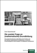 Cover: Die soziale Frage an (mathematische) Grundbildung - Verlag Julius Klinkhardt