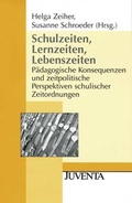 Cover: Schulzeiten, Lernzeiten, Lebenszeiten - Juventa Verlag ein Imprint der Beltz Verlagsgruppe GmbH & Co. KG