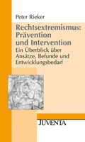 Cover: Rechtsextremismus: Pr&auml;vention und Intervention - Juventa Verlag ein Imprint der Beltz Verlagsgruppe GmbH & Co. KG