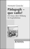 Cover: P&auml;dagogik - quo vadis? - Beltz Juventa