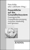 Cover: Frauenblicke auf das Gesundheitssystem - Beltz Juventa