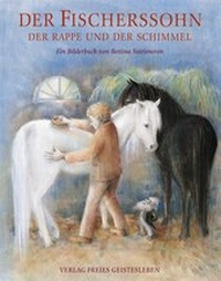 Enlarge image Cover: Der Fischerssohn, der Rappe und der Schimmel - Freies Geistesleben