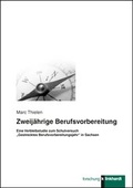 Cover: Zweij&auml;hrige Berufsvorbereitung - Verlag Julius Klinkhardt