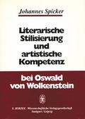 Cover: Literarische Stilisierung und artistische Kompetenz bei Oswald von Wolkenstein - Hirzel